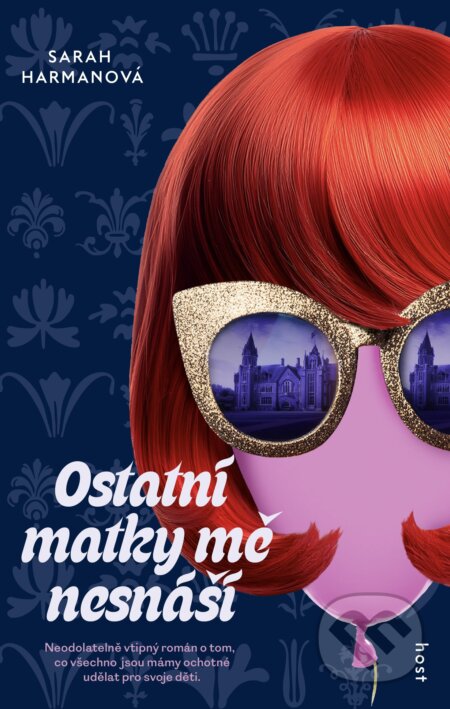 Ostatní matky mě nesnáší