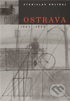 Ostrava / 1943 -1949