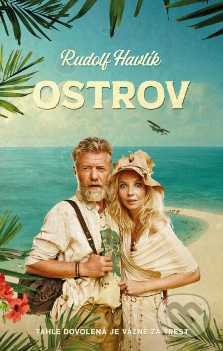 Ostrov (Tahle dovolená je vážně za tres)