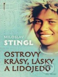 Ostrovy krásy, lásky a lidojedů (Díl první)