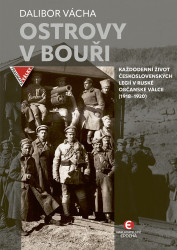 Ostrovy v bouři (Každodenní život československých legií v ruské občanské válce (1918-1920)) - kniha z kategorie Historie