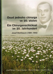 Osud jednoho chirurga ve 20. století (Josef Hohlbaum (1884–1945))