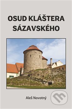 Osud kláštera sázavského