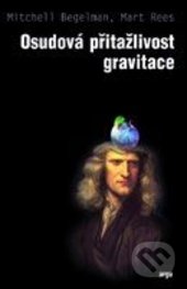 Osudová přitažlivost gravitace