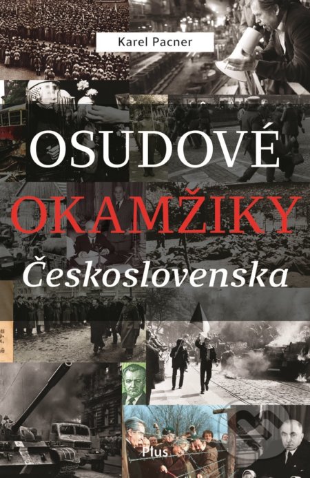 Osudové okamžiky Československa