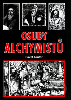 Osudy alchymistů (Deváté setkání s tajemstvím)
