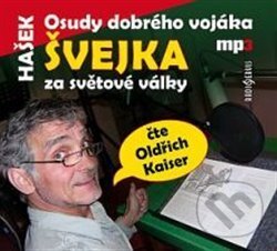 Osudy dobrého vojáka Švejka za světové války