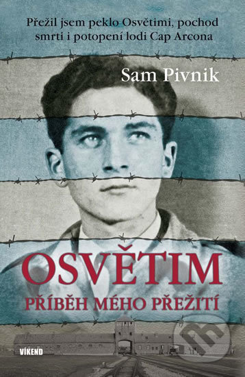 Osvětim - Příběh mého přežití
