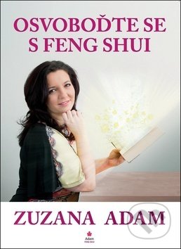 Osvoboďte se s Feng Shui