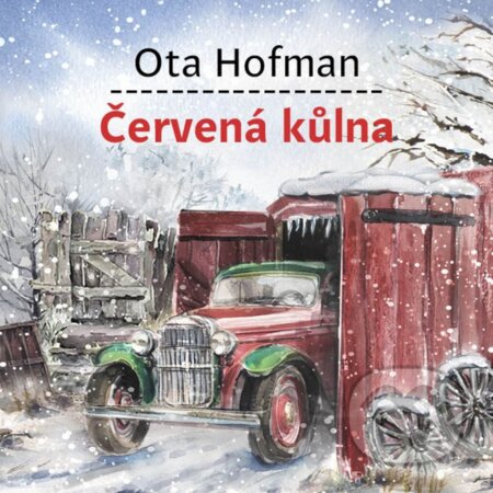 Ota Hofman: Červená Kůlna (čte Bumbálek Michal)