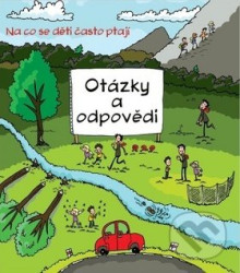 Otázky a odpovědi (Na co se děti často ptají)