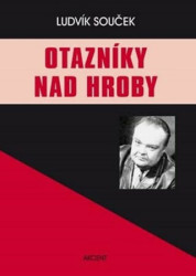 Otazníky nad hroby (Hledání ztracených civilizací) - kniha z kategorie Odborné a naučné