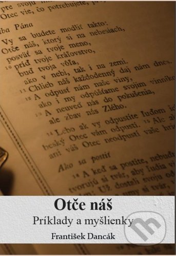Otče náš (Príklady a myšlienky)