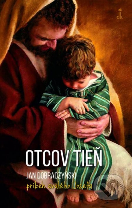 Otcov tieň (príbeh svätého Jozefa)