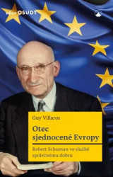 Otec sjednocené Evropy - Villaros Guy