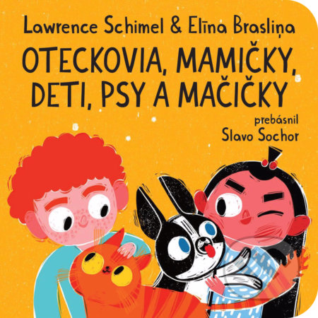 Oteckovia, mamičky, deti, psy a mačičky
