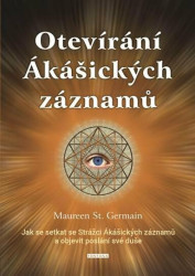Otevírání Ákášických záznamů (Jak se setkat se Strážci Ákášických záznamů a objevit poslání své duše) - kniha z kategorie Spiritualita