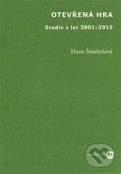 Otevřená hra (Studie z let 2001-2015)