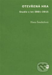 Otevřená hra (Studie z let 2001-2015)