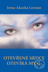 Otevřené srdce otevírá mysl