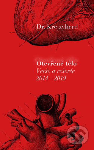Otevřené tělo (Verše a rešerše 2014, 2019)