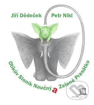 Otíkův Sloník Naučný a Zelené Prasátko