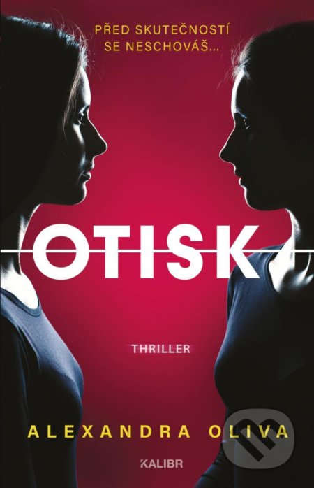 Otisk (Před skutečností se neschováš...)