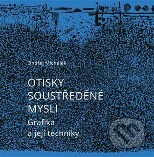 Otisky soustředěné mysli