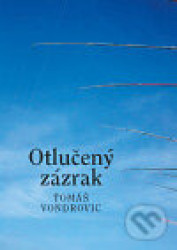 Otlučený zázrak