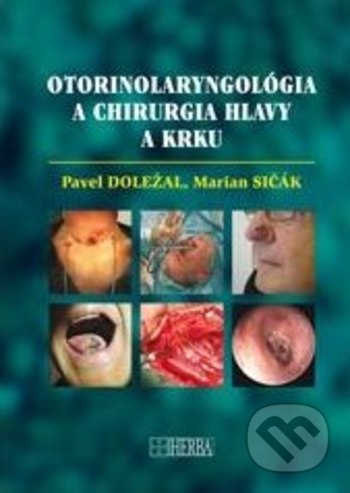 Otorinolaryngológia a chirurgia hlavy a krku