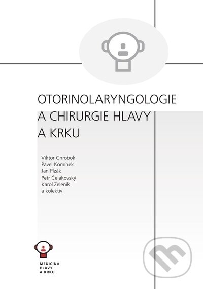 Otorinolaryngologie a chirurgie hlavy a krku