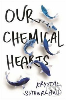 Our Chemical Heart
