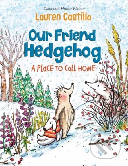 Our Friend Hedgehog: A Place to Call Home