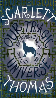 Our Tragic Universe