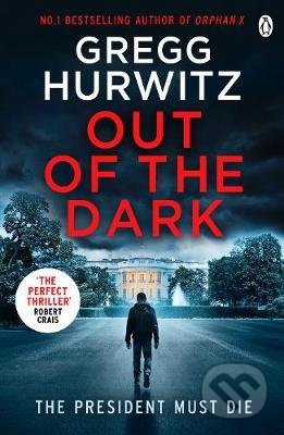 Out of the Dark (The President must Die)
