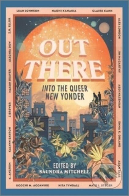 Out There (Into the Queer New Yonder)