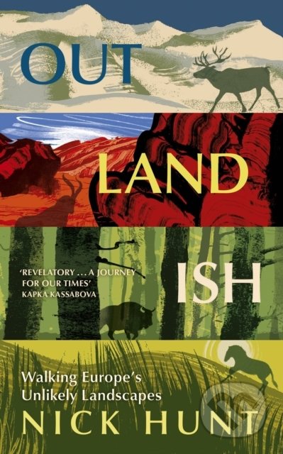 Outlandish (Walking Europe's Unlikely Landscapes)