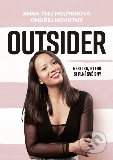 Outsider (Rebelka, která si plní své sny)