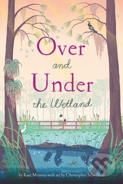 Over and Under the Wetland