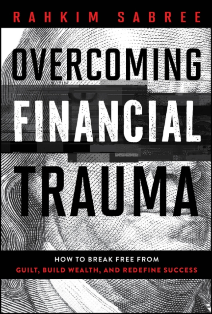 Overcoming Financial Trauma