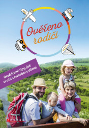 Ověřeno rodiči (Osvědčené tipy, jak si užít cestování s dětmi) - kniha z kategorie Mapy a cestování