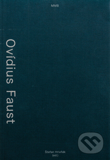 Ovídius Faust (Legenda alebo mýtus?)