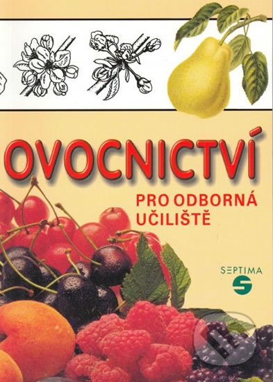 Ovocnictví pro odborná učiliště