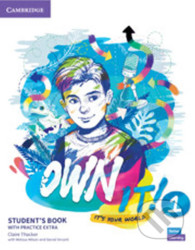 Own it! 1: Student's Book with Practice Extra