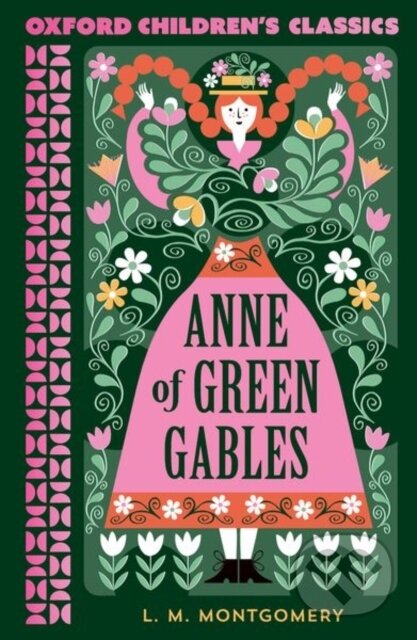 Oxford Children's Classics: Anne of Green Gables