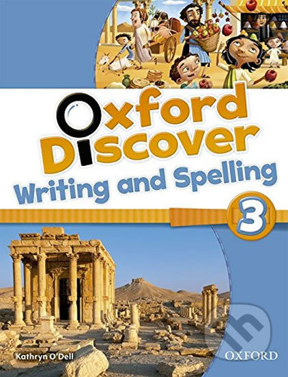 Oxford Discover 3: Writing and Spelling