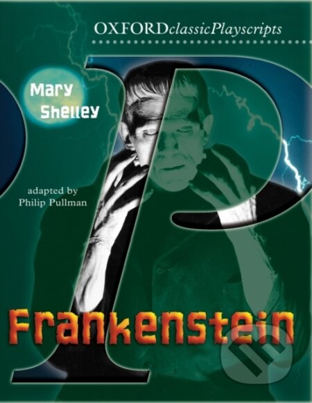 Oxford Playscripts: Frankenstein