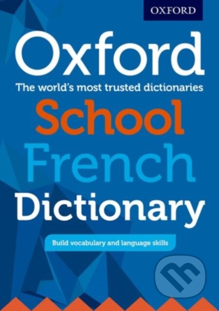 Oxford School French Dictionary
