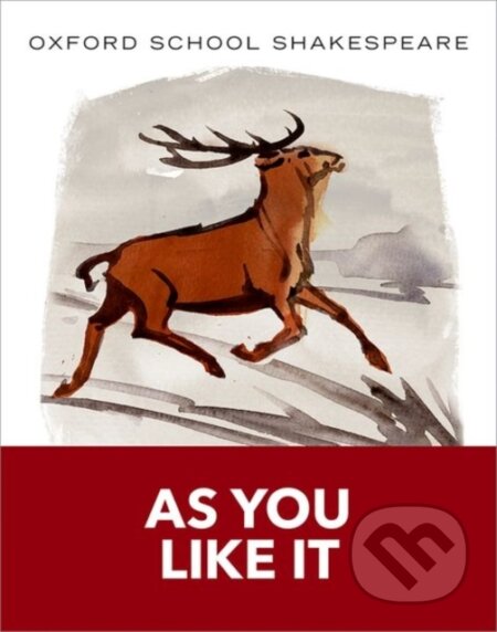 Oxford School Shakespeare: As You Like It