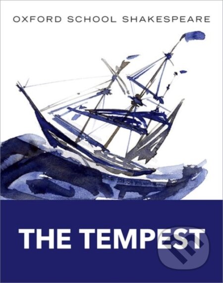 Oxford School Shakespeare: The Tempest